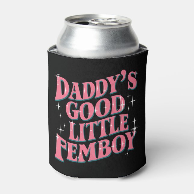 Daddy's Good Little Femboy LGBT Gay Pride Femoby Can Cooler (Can Front)