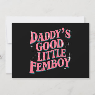 Daddy's Good Little Femboy LGBT Gay Pride Femoby Invitation