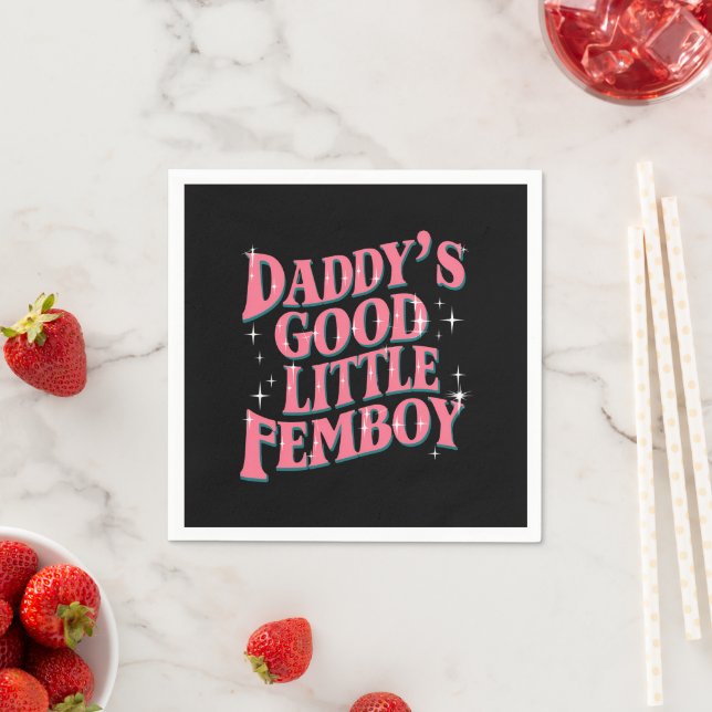 Daddy's Good Little Femboy LGBT Gay Pride Femoby Napkin (Insitu)