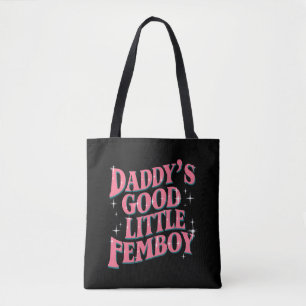 Daddy's Good Little Femboy LGBT Gay Pride Femoby Tote Bag