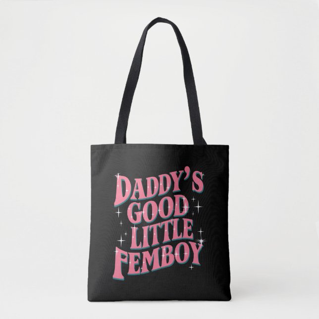 Daddy's Good Little Femboy LGBT Gay Pride Femoby Tote Bag (Front)