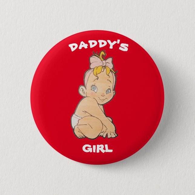 Daddy's Gril Button (Front)