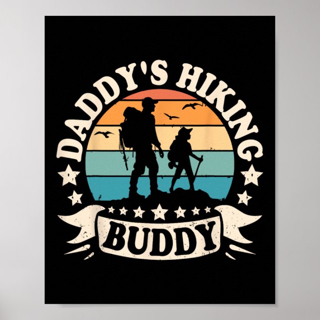 Daddy's Hiking Buddy Hiker Dad Kids Boys For Fathe Poster (Front)