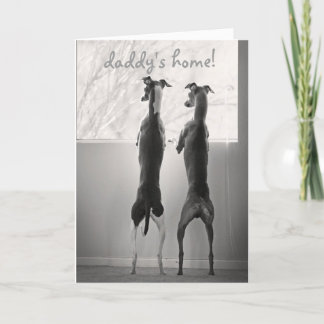 Daddy's Home! Card
