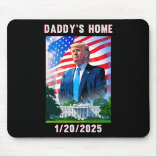 Daddy's Home Donald Trump 2024  Mouse Mat