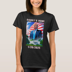 Daddy's Home Donald Trump 2024 T-Shirt