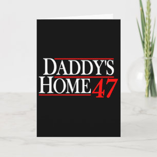 Daddy's Home Donald Trump Card