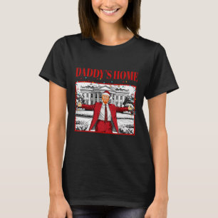 Daddy's Home For Christmas Santa Funny Trump Xmas  T-Shirt