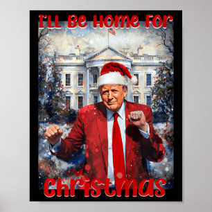 Daddy's Home For Christmas Trump1 Poster