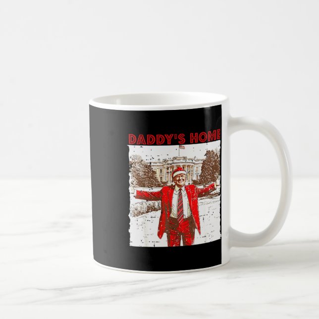 Daddy's Home I'll Be Home For Christmas Fun Trump  Coffee Mug (Right)
