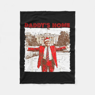 Daddy's Home I'll Be Home For Christmas Fun Trump Fleece Blanket