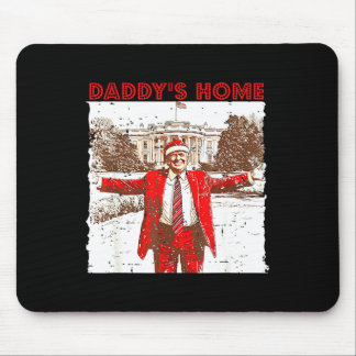 Daddy's Home I'll Be Home For Christmas Fun Trump Mouse Mat