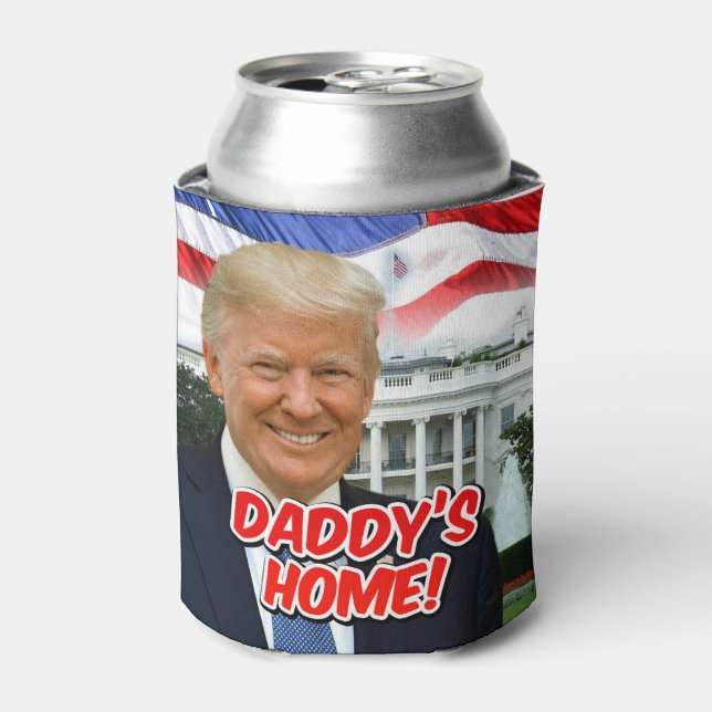 Daddy's Home President Donald Trump 2024 Victory Can Cooler (Can Front)