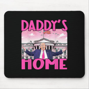 Daddy's Home Trump 2024 White House Mouse Mat