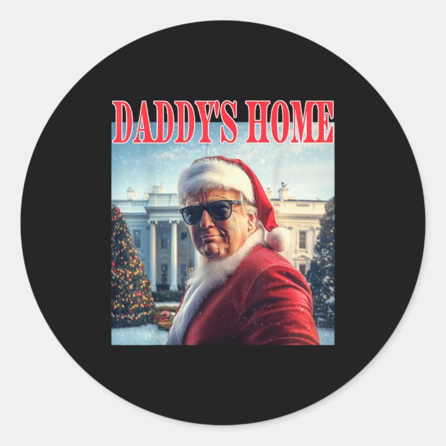 Daddy's Home Trump 2024 Won Santa Claus Christmas  Classic Round Sticker (Front)