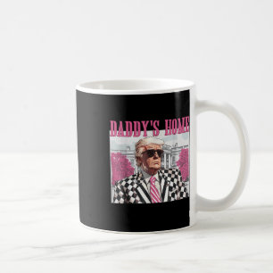 Daddys Home Trump Pink 2024 Coffee Mug