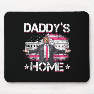 Daddys Home Trump Pink 2024 Funny Trump Take Ameri Mouse Mat