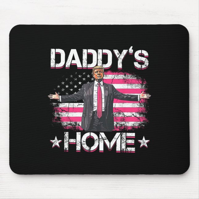 Daddys Home Trump Pink 2024 Funny Trump Take Ameri Mouse Mat (Front)