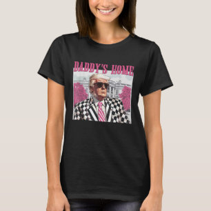 Daddy's Home Trump Pink 2024 T-Shirt
