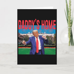 Daddy's Home Trump Pink Trump 2024 Take America Ck Card