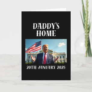 Daddy's Home Trump Shirt Card