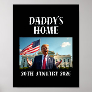 Daddy's Home Trump Shirt  Poster