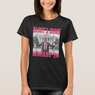 Daddy's Home Trump T-Shirt