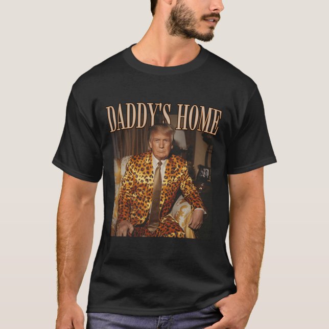 Daddy's Home Trump Trump 2024 Leopard Funny  T-Shirt (Front)