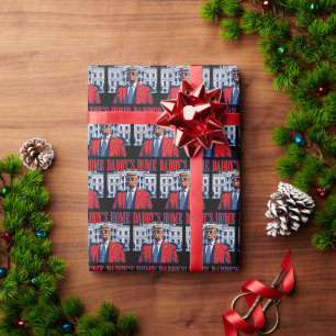 Daddy's Home Trump   White House Donald Trump  Wrapping Paper