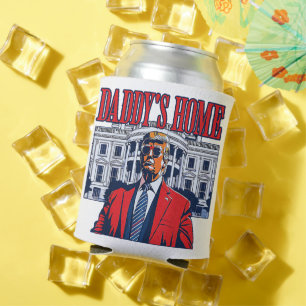 Daddy's Home Trump   White House Trump Gift Can Cooler
