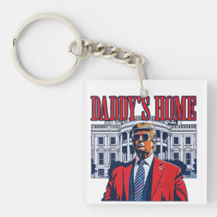 Daddy's Home Trump   White House Trump Gift Key Ring