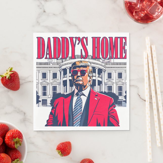 Daddy's Home Trump Whitehouse Patriotic Napkin (Insitu)