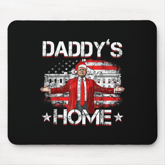 Daddys Home Trump Xmas 2024 Funny Trump Take Ameri Mouse Mat (Front)