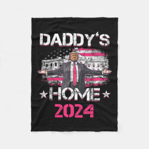 Daddys Home Trump's Historic Return To The White H Fleece Blanket