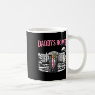 Daddy's Home White House 2025 President Trump Coffee Mug
