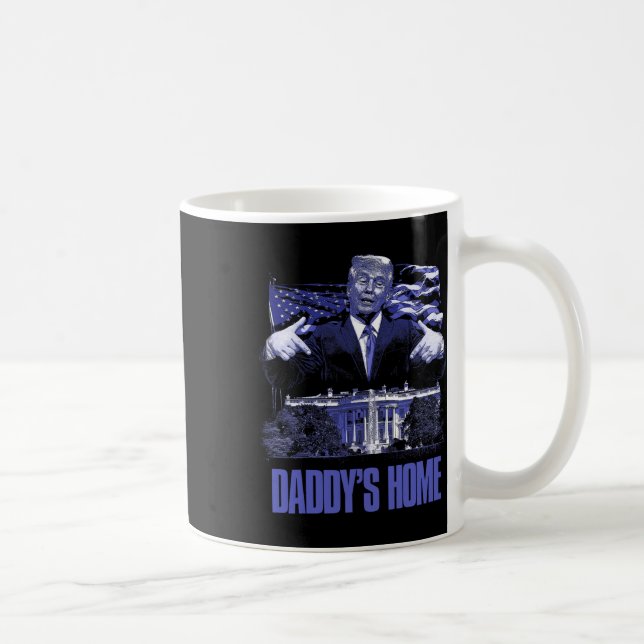 Daddys Home White House Trump 2024 Election  Coffee Mug (Right)