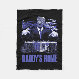 Daddys Home White House Trump 2024 Election  Fleece Blanket