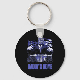 Daddys Home White House Trump 2024 Election Key Ring