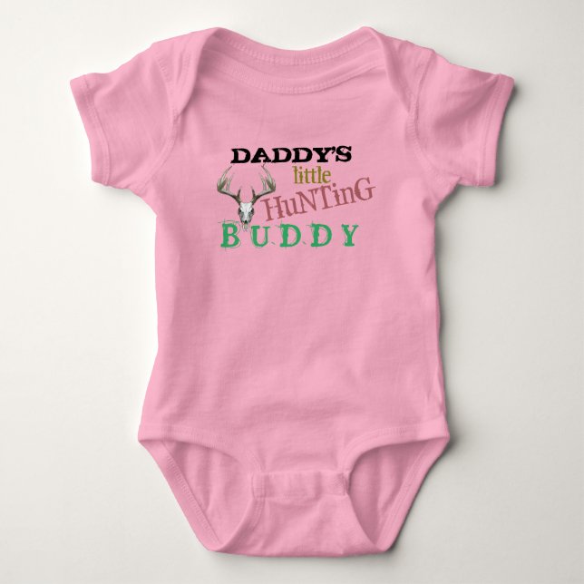 Daddys Hunting Buddy Baby Bodysuit (Front)