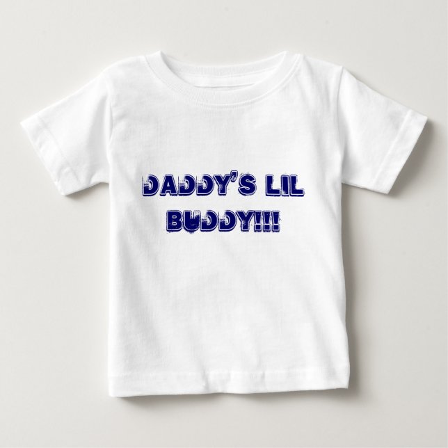 Daddy's lil buddy Tee (Front)