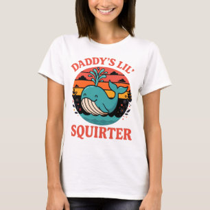 Daddy's Lil Squirter Retro Whale Illustration T-Shirt