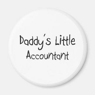 Daddy's Little Accountant Magnet