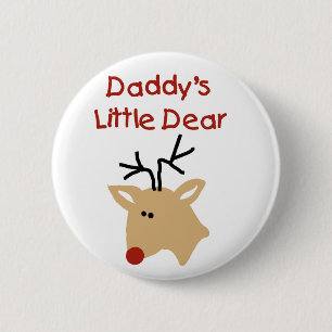 Daddy's Little Dear Tshirts and Gifts 6 Cm Round Badge