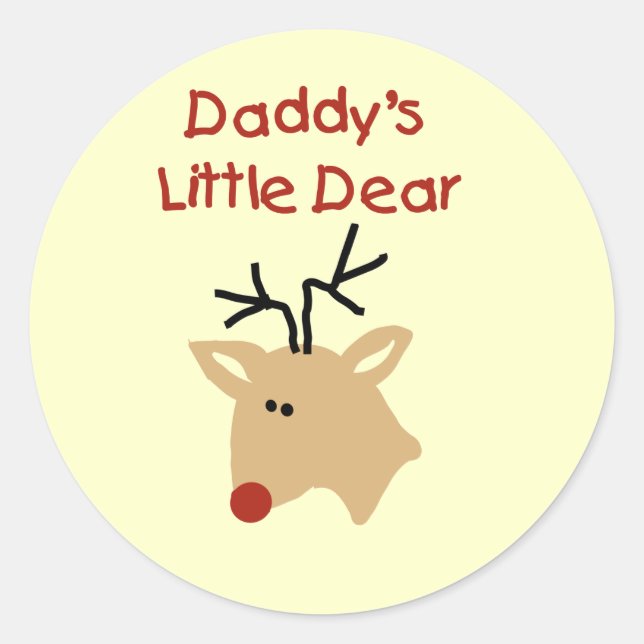 Daddy's Little Dear Tshirts and Gifts Classic Round Sticker (Front)