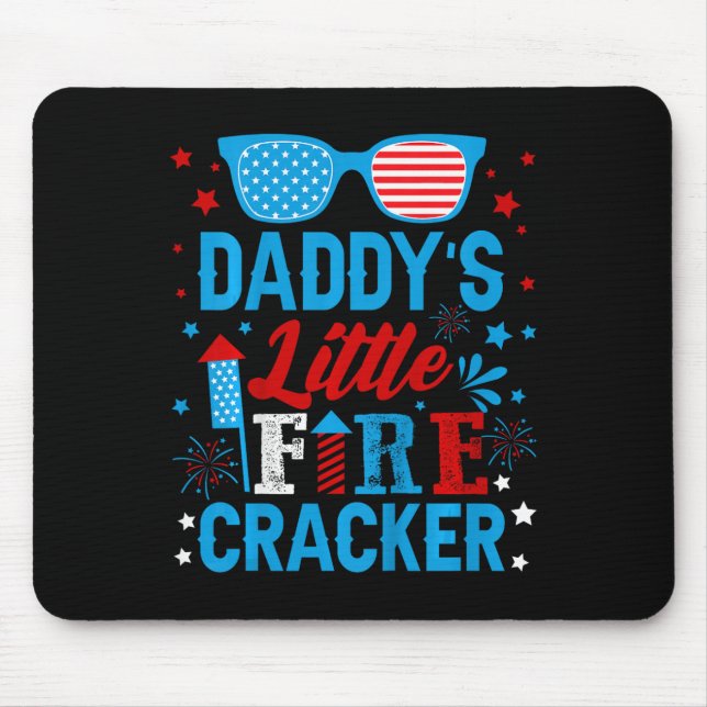 Daddys Little Firecracker Independence Day Firewor Mouse Mat (Front)