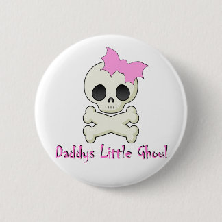 Daddy's little Ghoul Chiller Font 6 Cm Round Badge