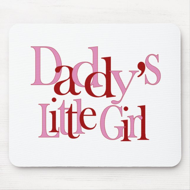 Daddy's little girl mouse mat (Front)