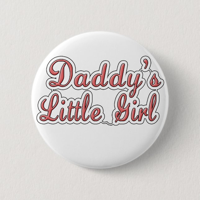 Daddy's Little Girl Text  6 Cm Round Badge (Front)