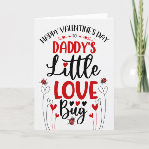 Daddy's Little Love Bug Valentine Holiday Card