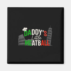 Daddys Little Meatball Mummy's Little Meatball Magnet